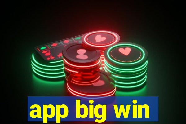 app big win